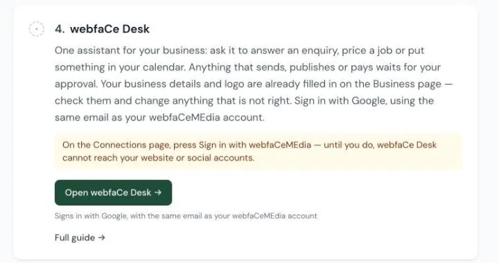 The webfaCe Desk step: what the Desk does, the reminder to press Sign in with webfaCeMEdia on the Connections page, the Open webfaCe Desk button, and “Signs in with Google, with the same email as your webfaCeMEdia account”